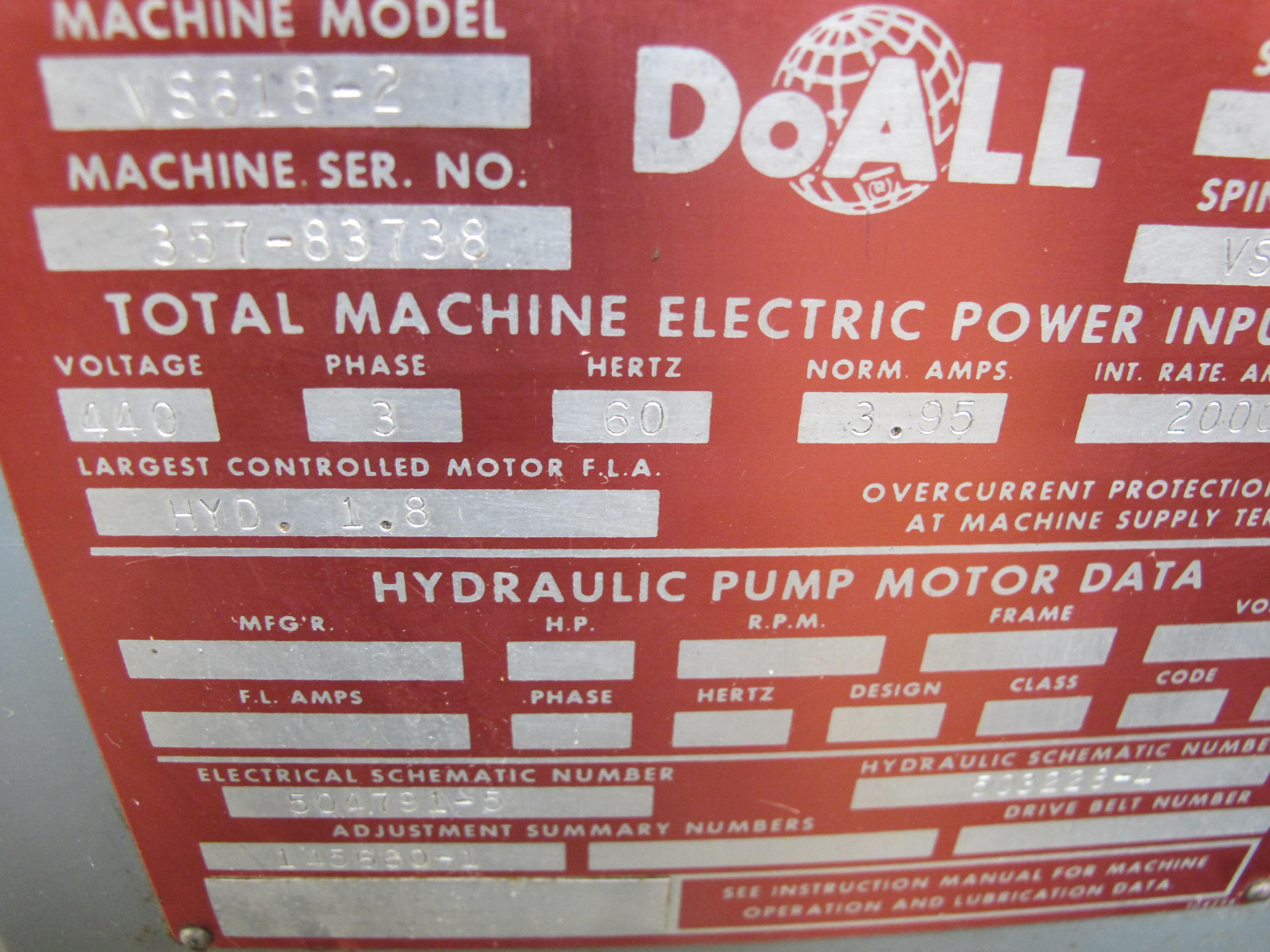 LOT TO INCLUDE: (1) DOALL SUPER PRECISION GRINDING SPINDLE, MACHINE MODEL# VS618-2, 440 V, 3 PHASE, 60 HZ, 3.95 A, ATTACHED WESTINGHOUSE AC MOTOR, 1 HP, 1725 RPM, TYPE SPFO, 230/460 V, 3 PHASE, 3.6 A, (7) FACE SHIELDS. LOADING & HANDLING FEE $15-4022